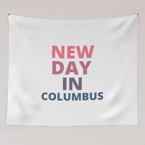 Item preview, new day in columbus designed and sold by BousboulaStorie.