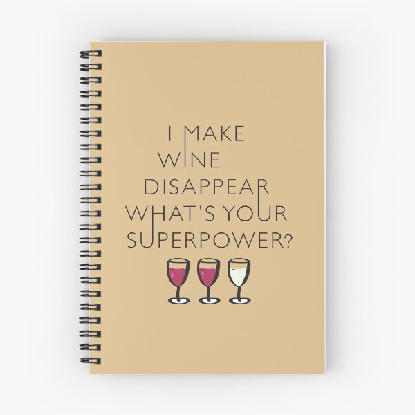Item preview, I make wine disappear whats your superpower? designed and sold by wazoosi.