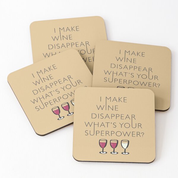 Item preview, I make wine disappear whats your superpower? designed and sold by wazoosi.