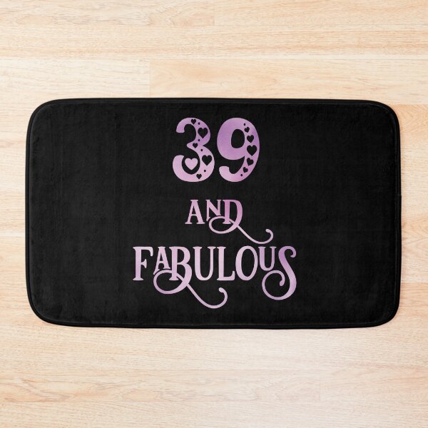 Item preview, Women 39 Years Old And Fabulous 39th Birthday Party print designed and sold by Grabitees.