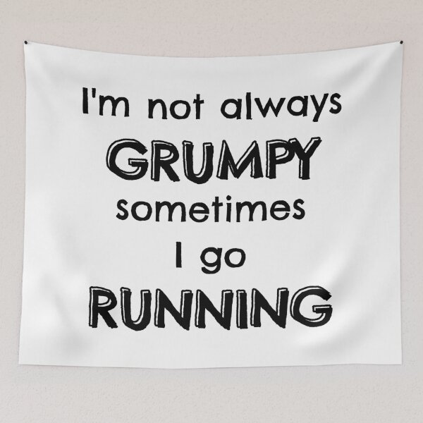 Item preview, I'm not always grumpy sometimes I go running designed and sold by TheGreenGoat.