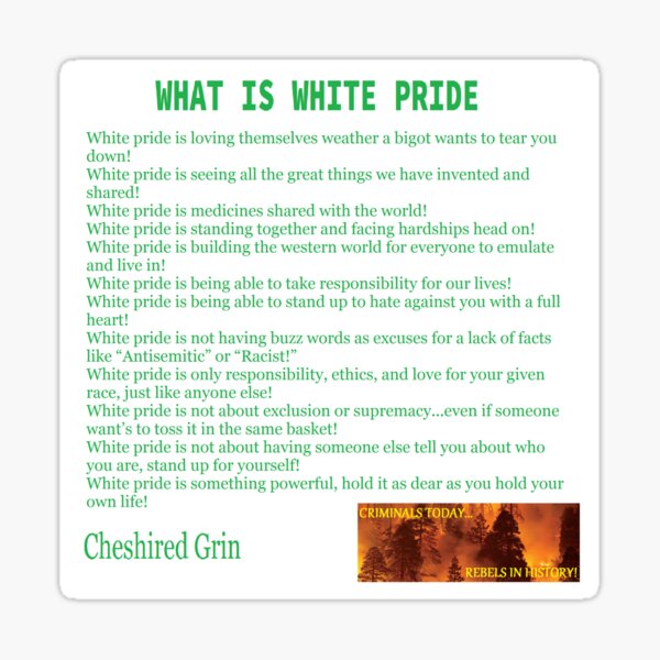 What is white pridefulness to me Sticker