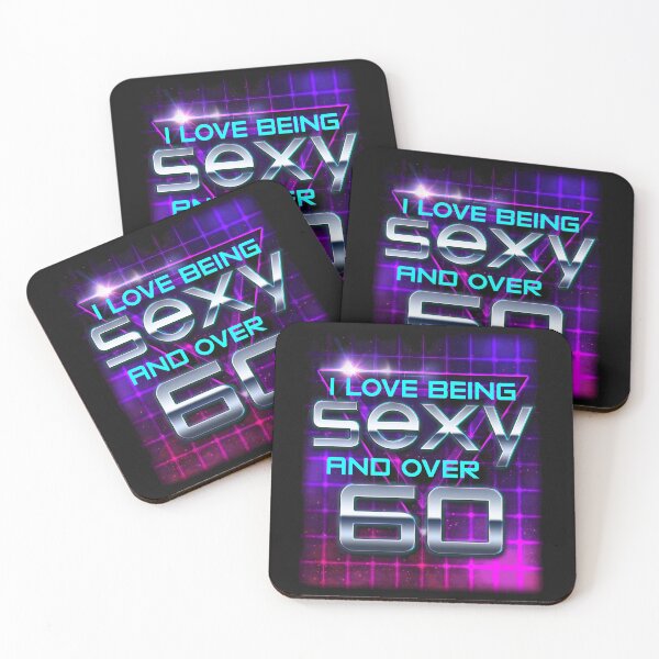 Item preview, I LOVE BEING SEXY AND OVER 60 designed and sold by AlexFLee.