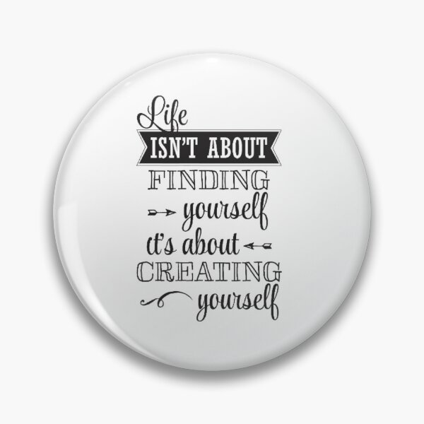 Item preview, Life is about creating yourself designed and sold by Roisin678.