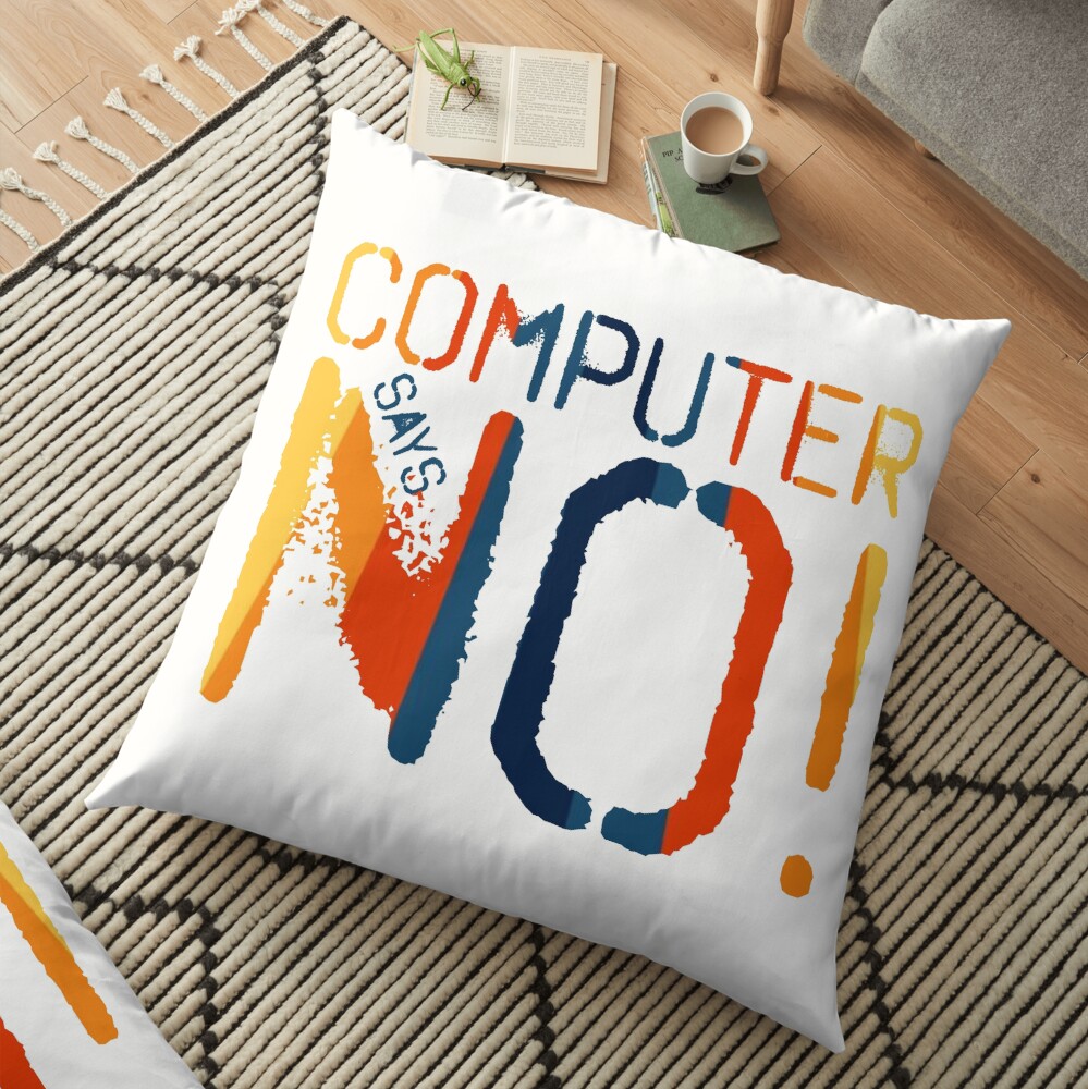 Computer says no - Retro Floor Pillow