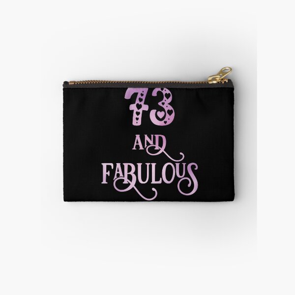 Item preview, Women 73 Years Old And Fabulous 73rd Birthday Party design designed and sold by Grabitees.