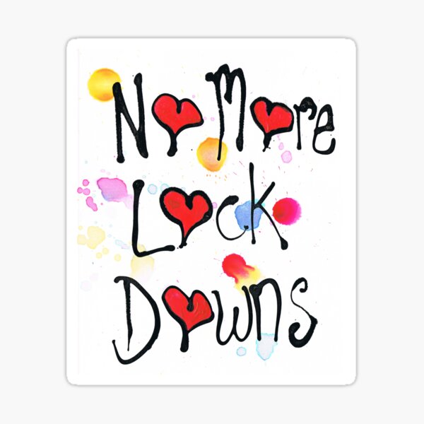 No More Lockdowns Sticker