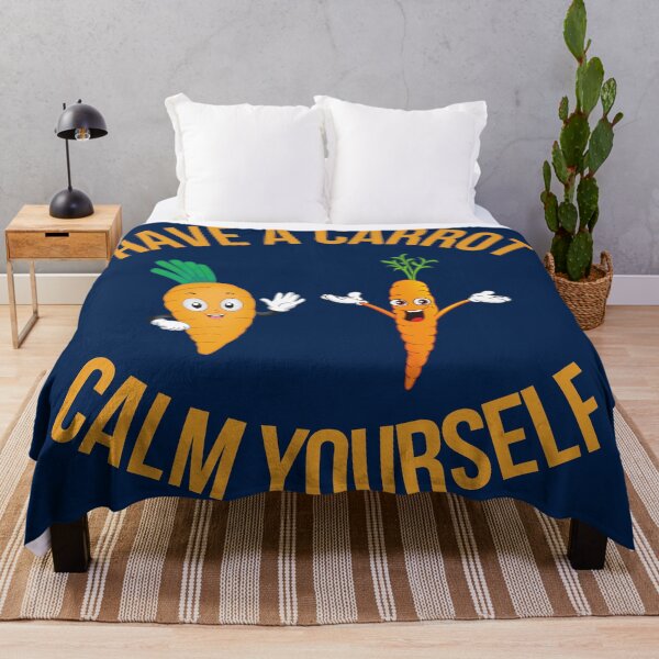 Item preview, Have a carrot Calm yourself funny Cute designed and sold by The Sober Art.