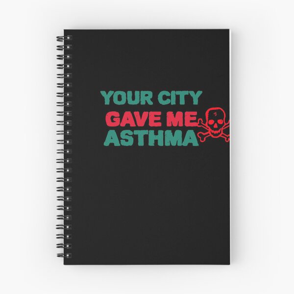 Item preview, COOL Your City Gave Me Asthma designed and sold by YourEssentials.