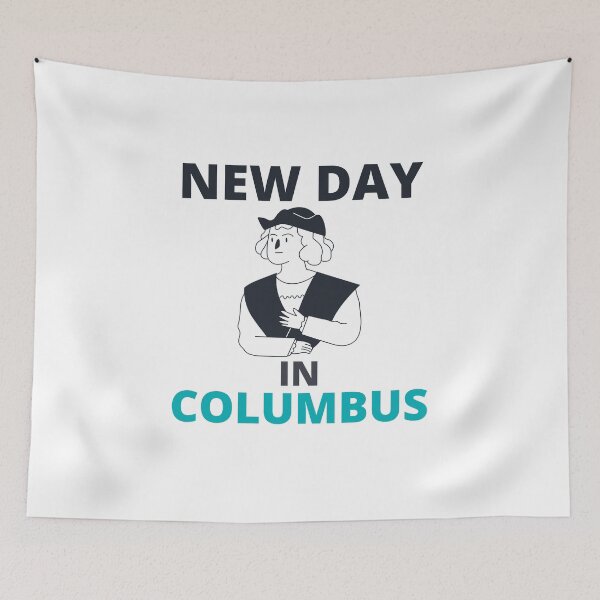 Item preview, new day in columbus designed and sold by BousboulaStorie.