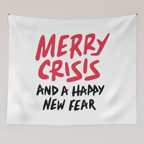 Item preview, Merry crisis and happy new fear designed and sold by arrowroses.