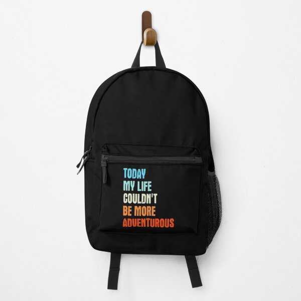 Item preview, Today, My Life Couldn't Be More Adventurous (Funny Motivational Quote - Vintage Retro Classic Distressed Grunge Design) designed and sold by SassyClassyMe.