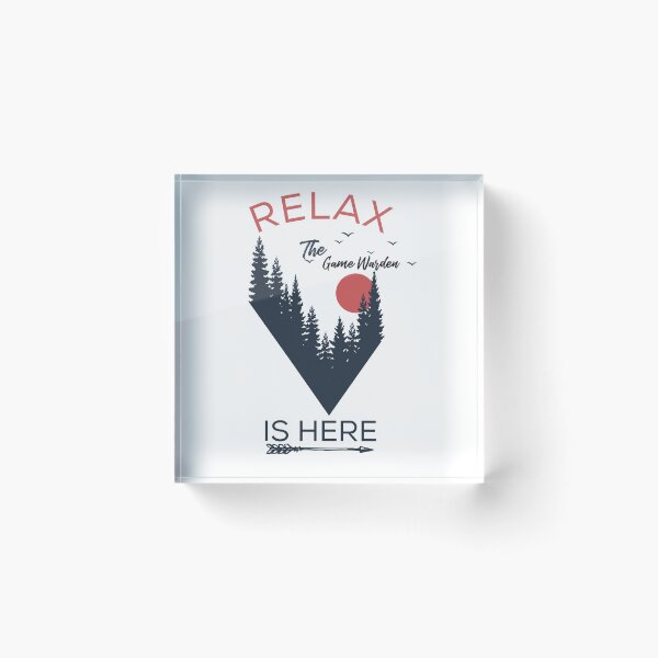 Item preview, Relax Game Warden is here designed and sold by Teelogic.