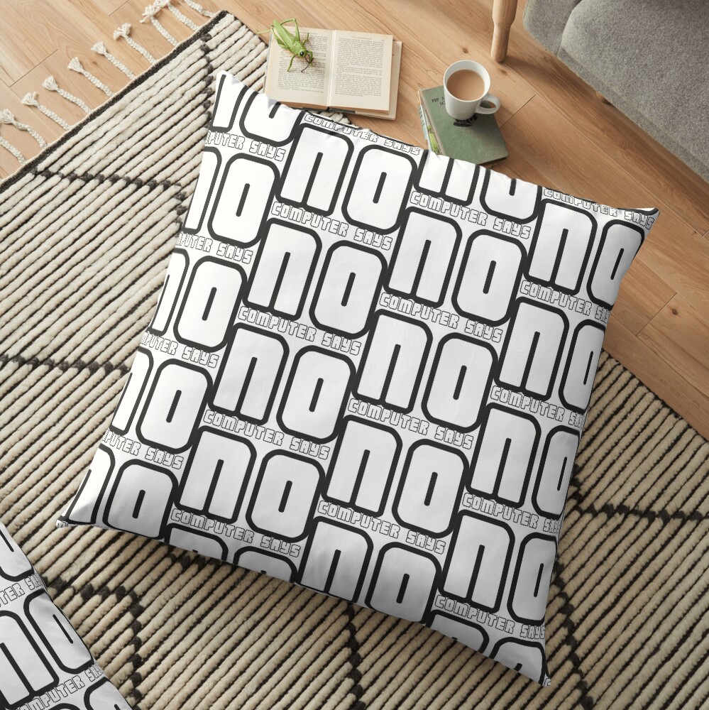 Computer says no - BOLD Floor Pillow