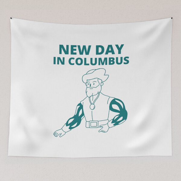 Item preview, new day in columbus designed and sold by BousboulaStorie.