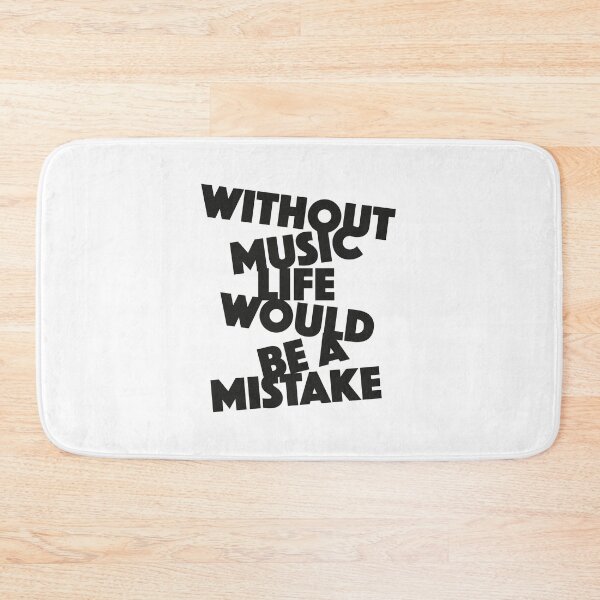 Item preview, Without Music Life Would Be a Mistake, music gift designed and sold by paulo silveira.