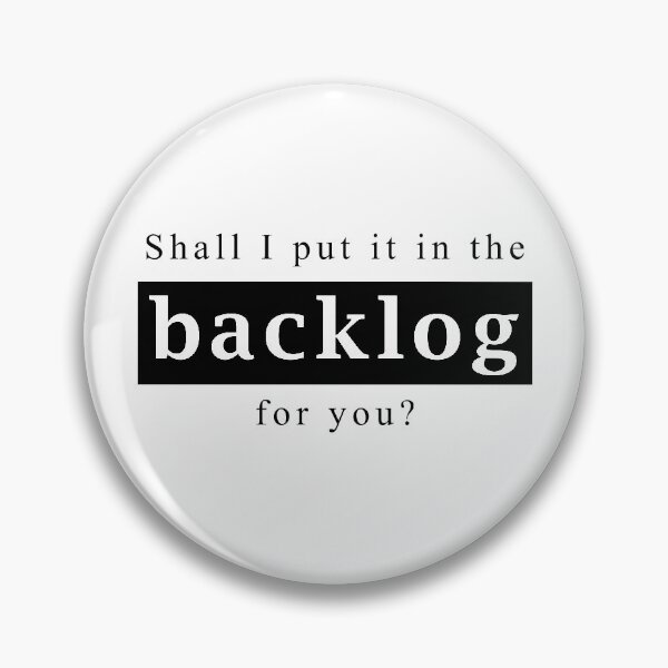 Item preview, Shall I put it in the backlog for you designed and sold by svanaerschot.