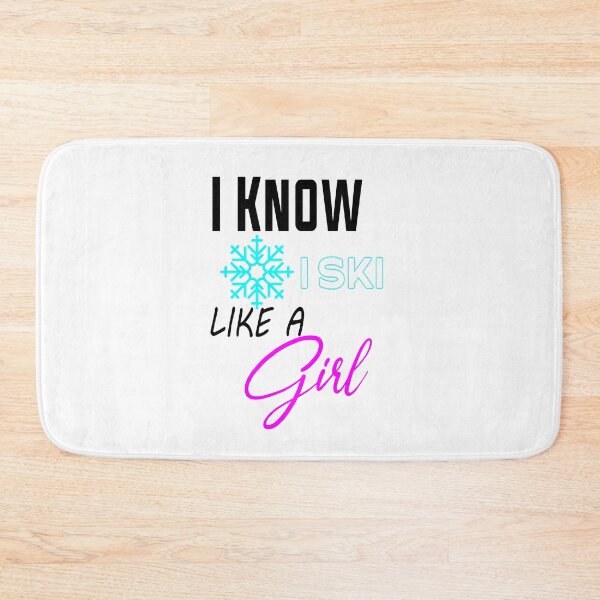 Item preview, I Know I Ski Like A Girl Try To Keep Up cold designed and sold by outmaneljalili.