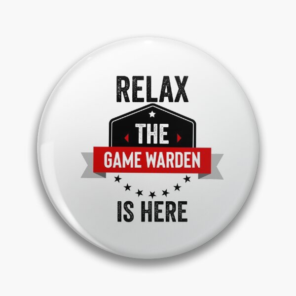 Item preview, Relax Game Warden is here designed and sold by Teelogic.