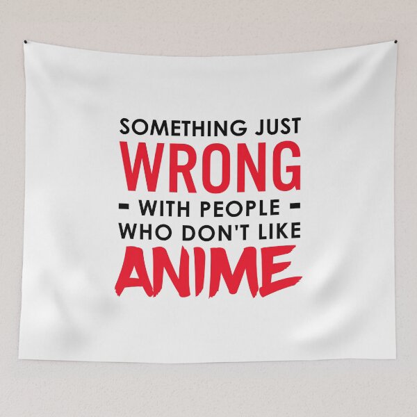 Item preview, Something Just Wrong With People Who Don't Like Anime - Funny japanese Anime Lover designed and sold by T-shirt For You.