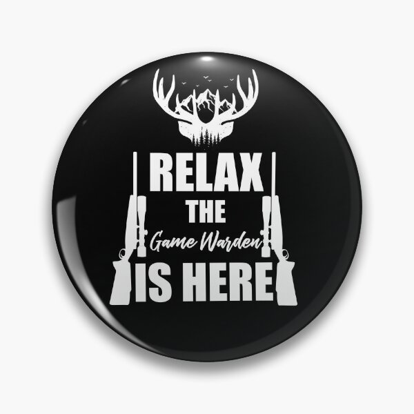 Item preview, Relax Game Warden is here designed and sold by Teelogic.