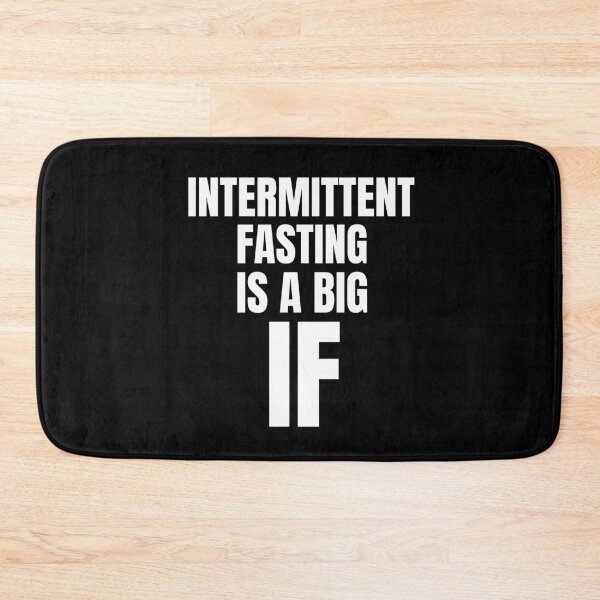 Item preview, Intermittent Fasting Is A Big If  designed and sold by OldCamp.