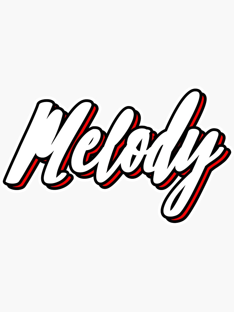 Melody First Name Hand Lettering Design Sticker For Sale By Sulies Redbubble 