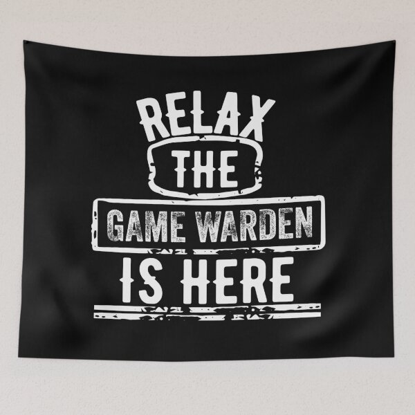 Item preview, Relax Game Warden is here designed and sold by Teelogic.