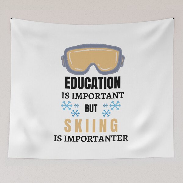 Artikelvorschau, Bildung ist wichtig, aber Skifahren ist wichtiger entworfen und verkauft von AutumnVibeShop.