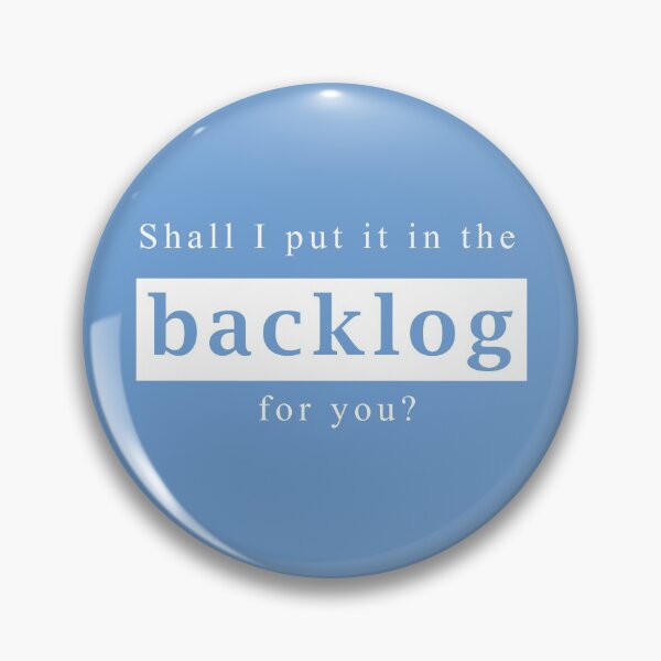 Item preview, Shall I put it in the backlog for you designed and sold by svanaerschot.