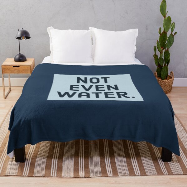 Item preview, Not Even Water Funny Ramadan Quotes designed and sold by Eyesontheaurora.