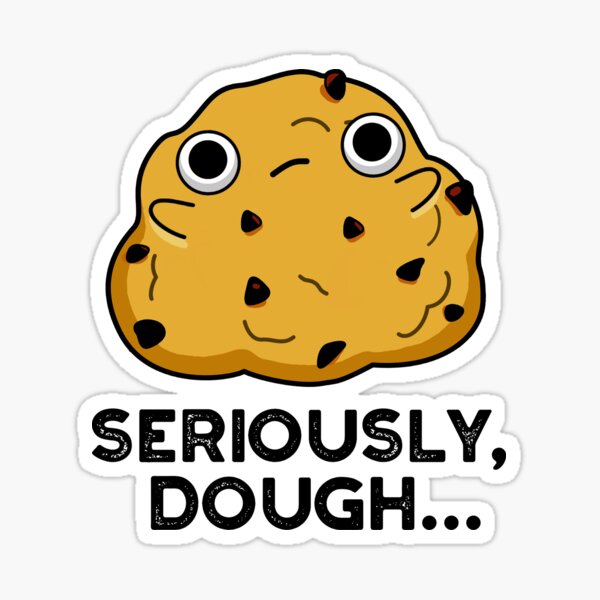 Item preview, Seriously Dough Funny Baking Puns  designed and sold by punnybone.