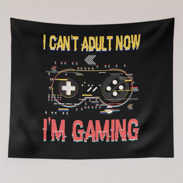 Item preview, I Can't Adult Now I'm Gaming Glitch Funny Gamer Gaming Boys designed and sold by BELASKRI STORE.