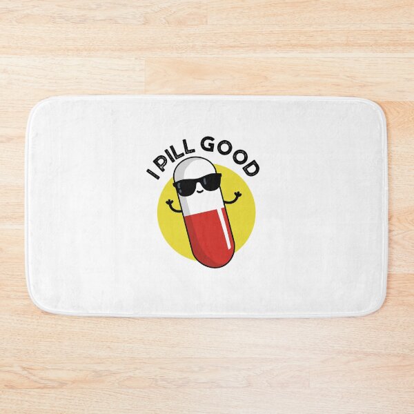 Item preview, I Pill Good Funny Medicine Puns  designed and sold by punnybone.