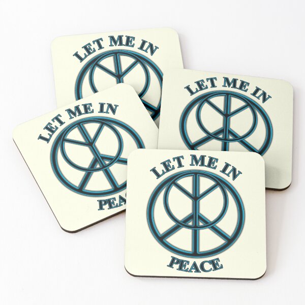 Item preview, Let me in peace designed and sold by ARTmanhART.