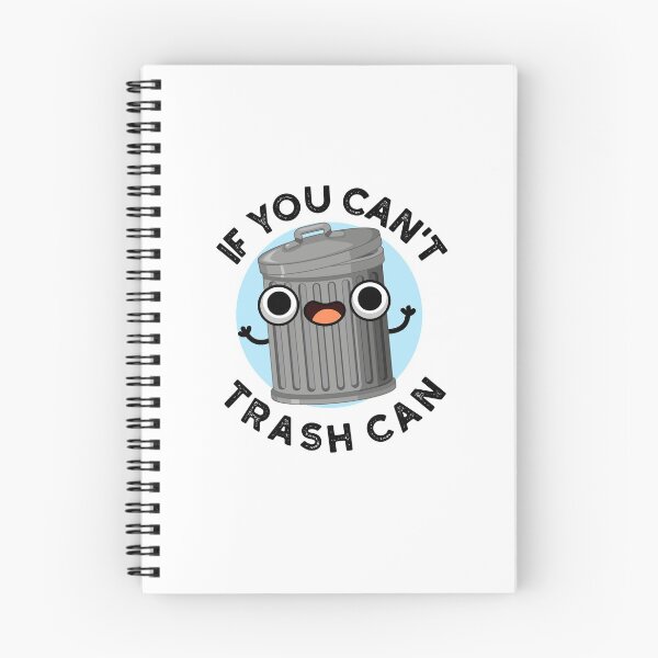 Item preview, If You Can't Trash Can Funny Garbage Puns  designed and sold by punnybone.