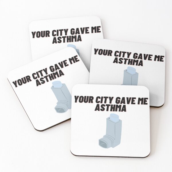 Item preview, Your City Gave Me Asthma designed and sold by GentArt.