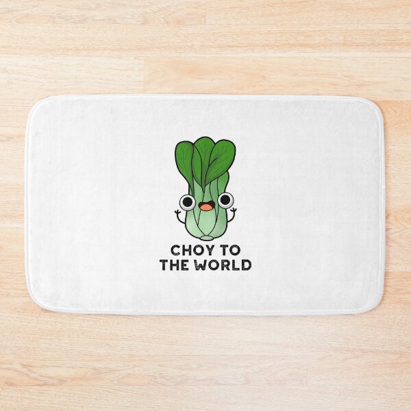 Item preview, Choy To The World Funny Bok Choy Puns  designed and sold by punnybone.