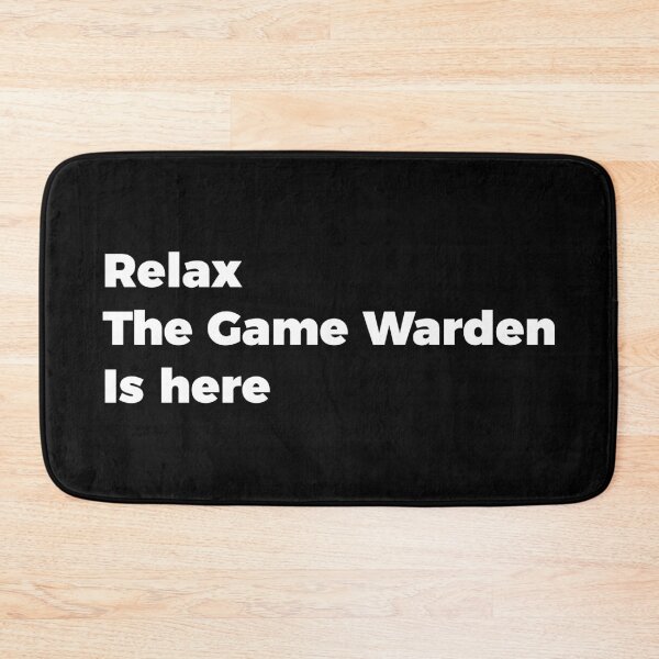 Item preview, Relax Game Warden is here designed and sold by Teelogic.