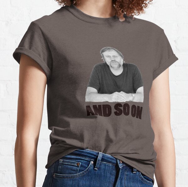 And So On Classic T-Shirt