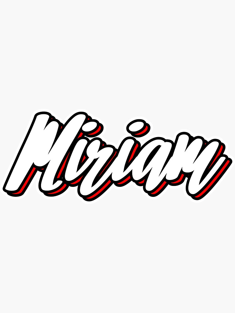 Miriam First Name Hand Lettering Design Sticker By Sulies Redbubble