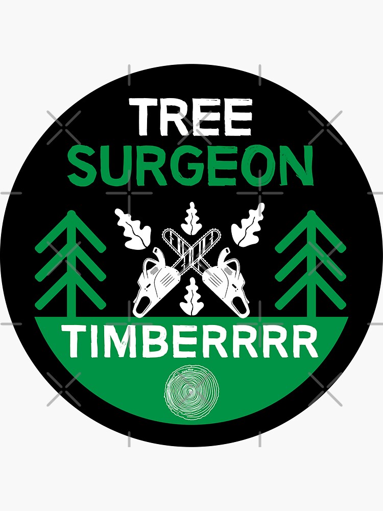 "Tree Surgeon Arborist Trees Cutting Trees Forests Fun