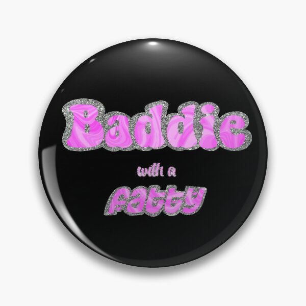 Item preview, Baddie with a Fatty designed and sold by sabrina511.