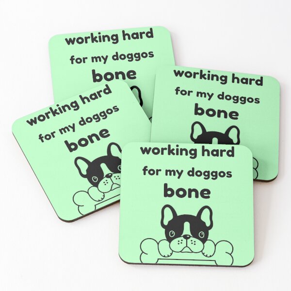 Item preview, Working hard for my dogs bone designed and sold by Toothless-3377.