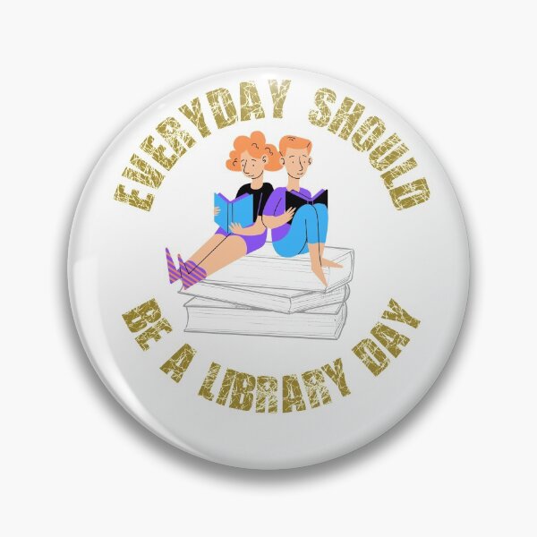 Item preview, Everyday Should Be A Library Day designed and sold by Beluved.
