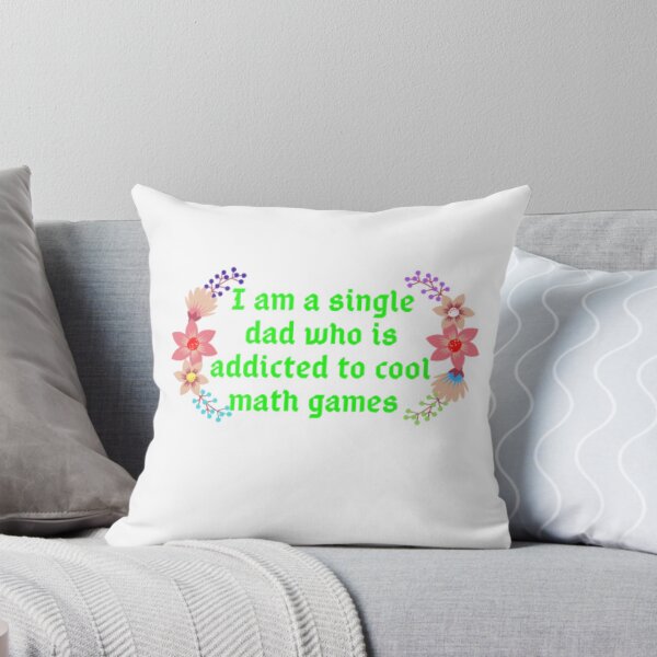 Item preview, I am a single dad who is addicted to cool math games designed and sold by Trend Shopping.