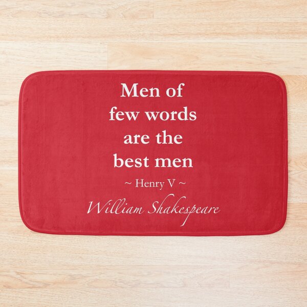 Item preview, William Shakespeare Quote - Men of few words are the best men - Henry V designed and sold by QuotationMark.