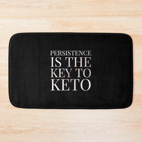 Item preview, Persistence Is The Key To Keto designed and sold by stevenwoodcock.