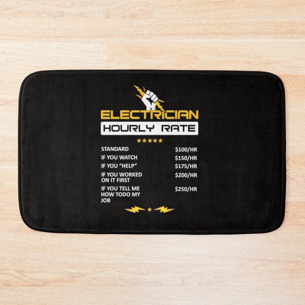 Item preview, Electrician Hourly Rate Funny designed and sold by A Little Bit of  Everything.