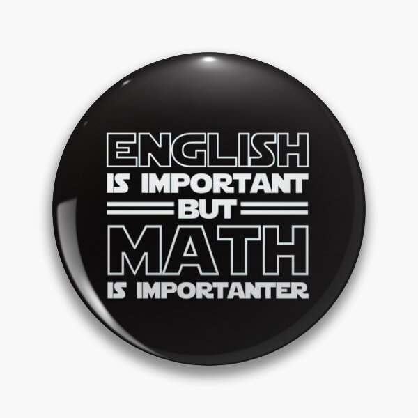 Item preview, English is important but Math is Importanter  designed and sold by A Little Bit of  Everything.